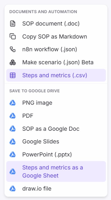 Open Export. Pick Steps and metrics (.csv), or save the steps to Google Drive as a Google Sheet.