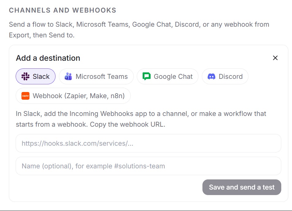 In Settings, Channels and webhooks, pick Slack and paste the webhook URL.